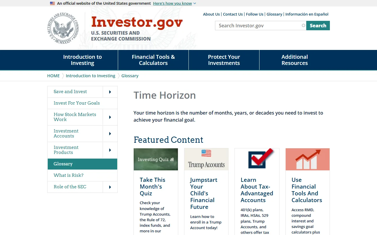 Investor.gov کے Time Horizon صفحے کا اصل ویب اسکرین شاٹ، جس میں financial goal تک سرمایہ کاری کی مدت کو months، years یا decades میں بیان کیا گیا ہے