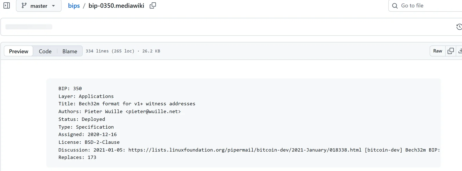 GitHub پر bitcoin/bips ریپوزٹری میں bip-0350.mediawiki فائل کا اوپری حصہ: BIP 350، Title کی سطر میں "Bech32m format for v1+ witness addresses"، Status: Deployed اور آخری سطر میں Replaces: 173